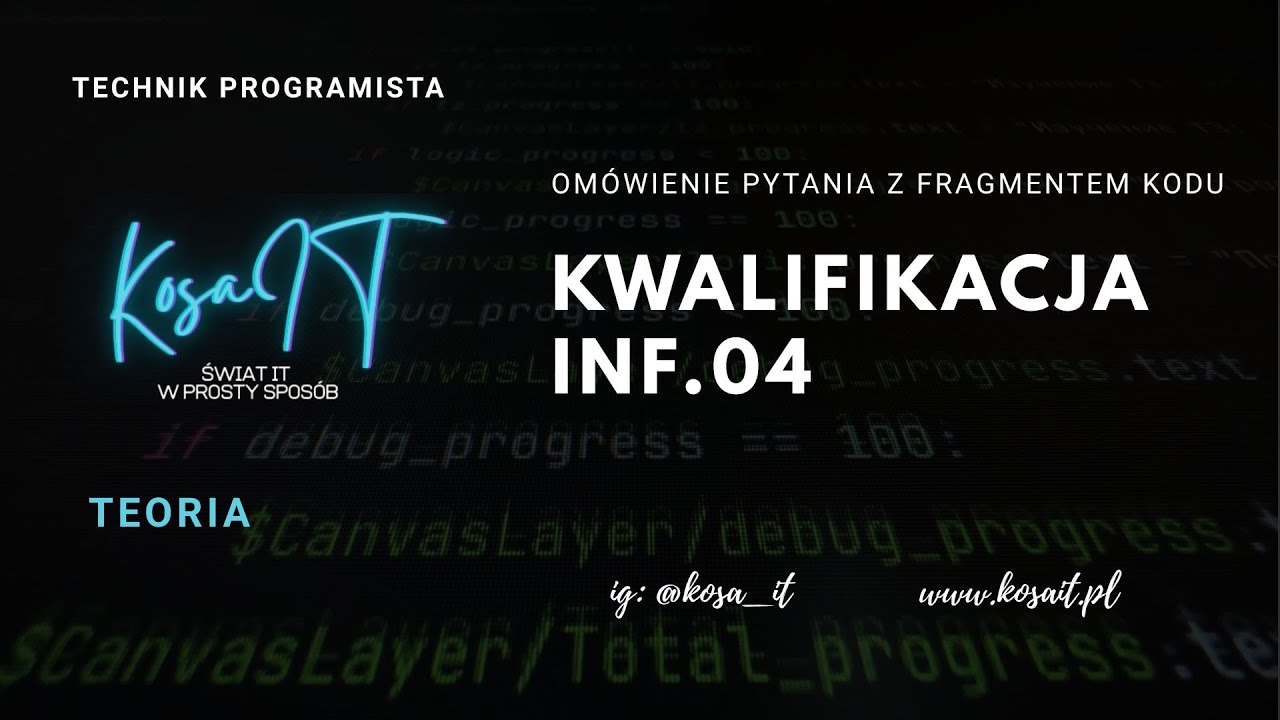 INF.04 – zadanie teoretyczne z kodem - Omówienie krok po kroku