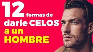 12 formas de darle celos a un hombre, cómo ponerlo celoso y que se quede contigo