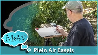Plein Air Easels. What I've Used & Love. Plus Something New!