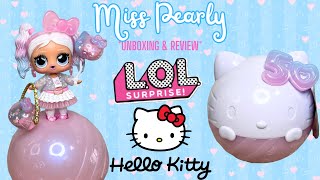 LOL Surprise x Hello Kitty 50th Anniversary Doll Review ** Miss Pearly **