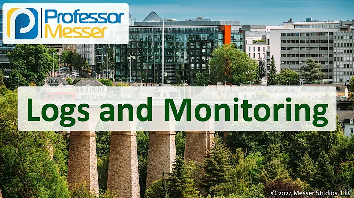 Logs and Monitoring - CompTIA Network+ N10-009 - 3.2