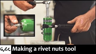Project 0101 Making A Rivet Nut Tool
