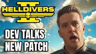Helldivers 2 - Dev talks on New Patch! - Future Microtransactions and MORE!