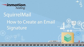 SquirrelMail Tutorial Series 4 of 12 - How to create an email signature