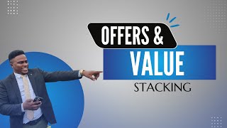 Episode 7: OFFERS & VALUE STACKING.