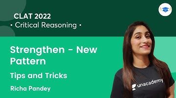 Strengthen - New Pattern l Tips and Tricks l Critical Reasoning l CLAT 2022 l Richa Pandey