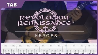 Revolution Renaissance - Heroes | [TAB + Guitar Cover]