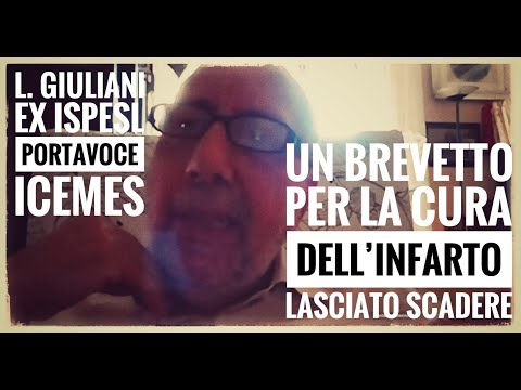 L. Giuliani 3/3 Cura dell'infarto con onde elettromagnetiche. Un brevetto pubblico lasciato scadere