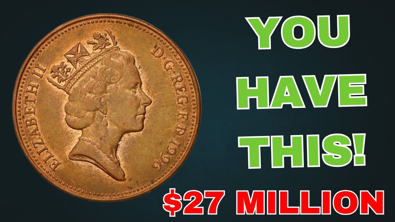 UK Elizabeth II Two Pence 1996 Coin Worth $27 Million