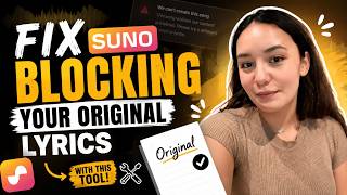 How to Fix SUNO Blocking Your Original Song Lyrics (with this TOOL)