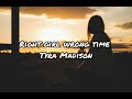 Tyra Madison - Right Girl Wrong Time (lyrics)