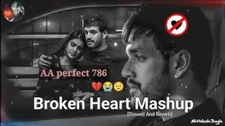HEART BREAK 💔 SAD 😭 LOFI MASHUP || HEART BROKEN 💔 HINDI SONGS || MOOD OFF LOFI 😭 MASHUP screenshot 4