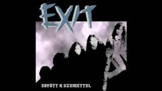 Exit - Együtt a szeméttel [Full Album]