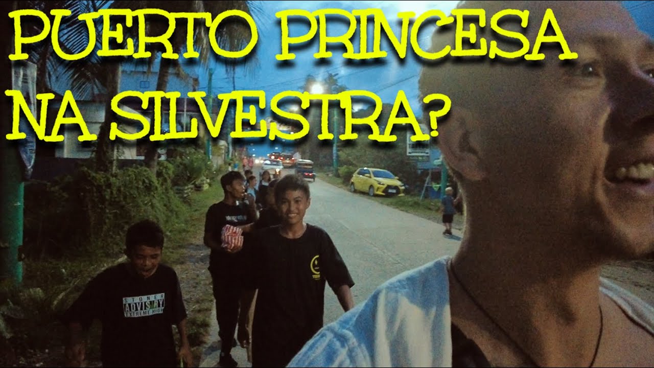 Palawan- Silvester v Puerto Princesa a Balut 🐣