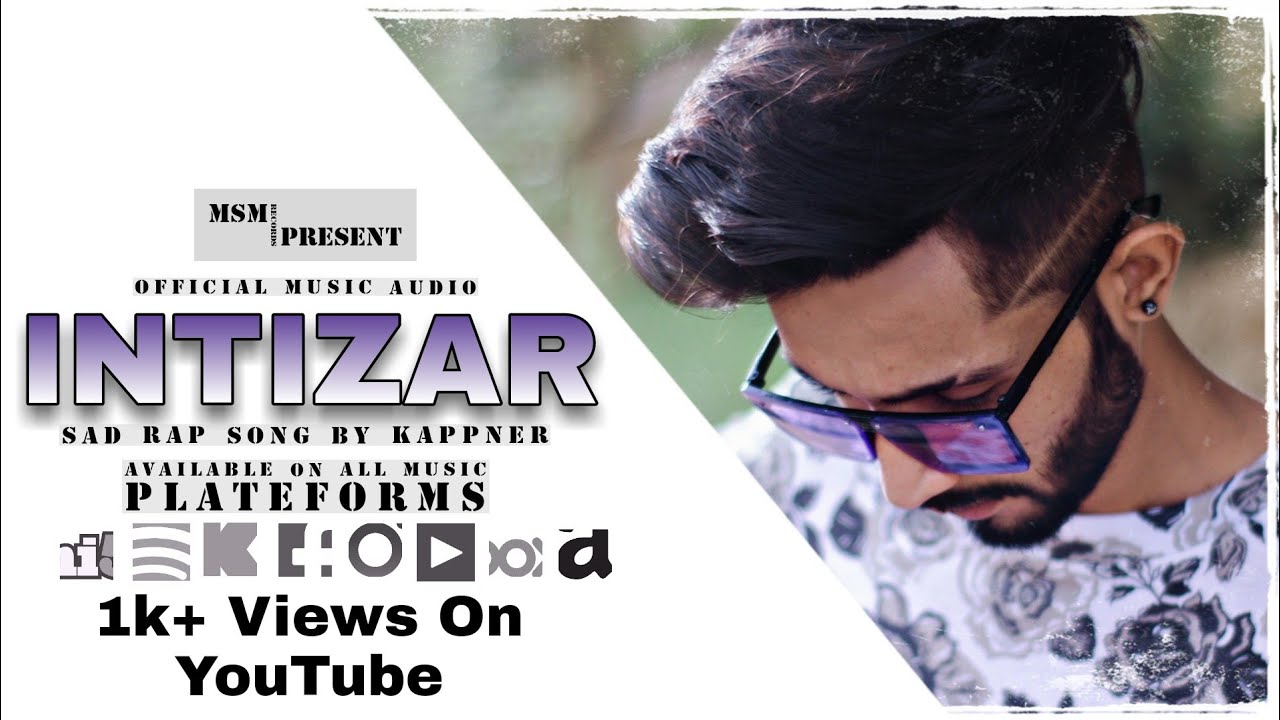 Intizar | K Appner | Official Audio | Prod. By Rujay