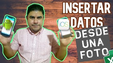 Insertar datos DESDE UNA IMAGEN tomando fotos en Excel para Android y iOS [iPhone]