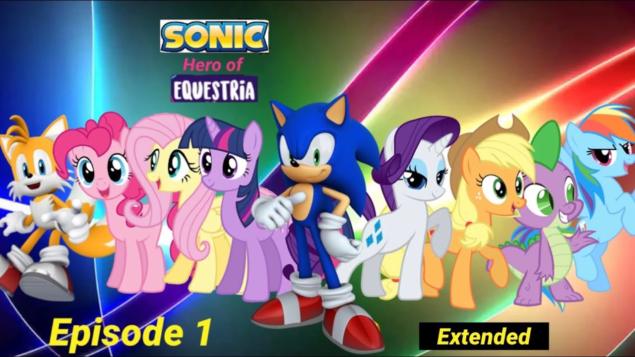 Episode 1: Entering A New World - Sonic X Season 4: The Equestrian