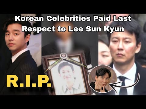 South Korean Celebrities Who Paid Their Last Respect for the late actor Lee Sun Kyun.