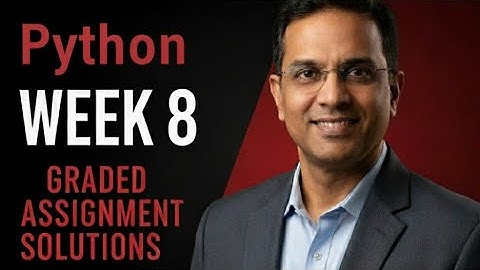 Python Week 8 Graded Assignment Solutions IIT Madras BS Data Scienc...