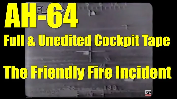 AH-64  Friendly Fire Incident  Full Video LTC Ralph Hayles Iraq  Feb 17, 1991  Apache Helicopter