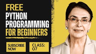 Free Python Programming for Beginners | Day: 07