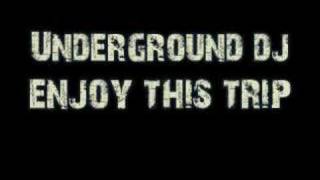 Underground  DJ - Enjoy This Trip Resimi