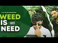 Weed is need  official visual  its kali  majhail sukh  rap song  2023