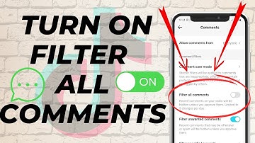 How To Turn On Filter All Comments On TikTok