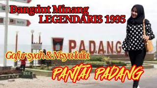 Dangdut minang legendaris 1995 Gafur Syah &Nissa Laila Pantai padang,