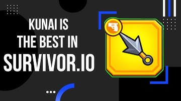 Kunai is the BEST WEAPON in Survivor io