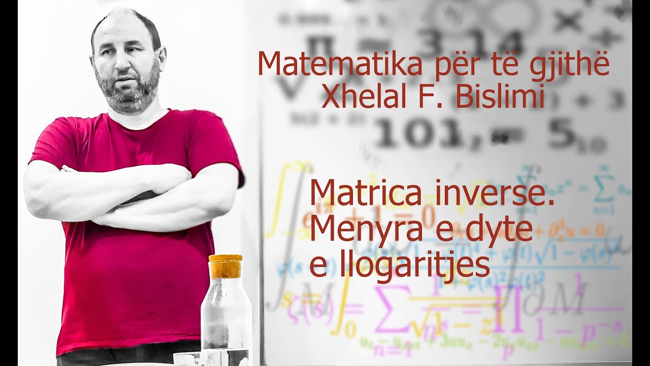 249.Matrica inverse- menyra e dyte e llogaritjes