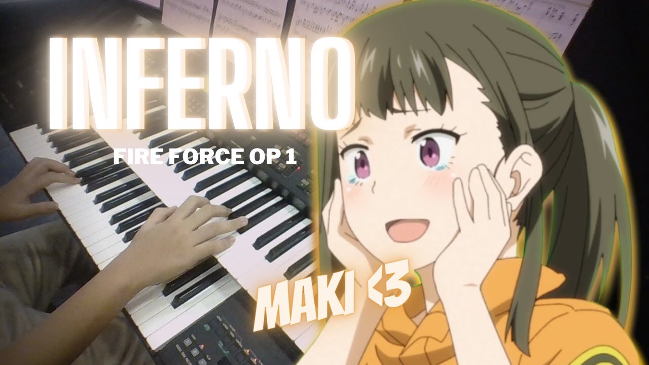 Inferno - Enen no Shouboutai/Fire Force OP  APPLE [piano] (Anime  Pro arr.) - YouTube