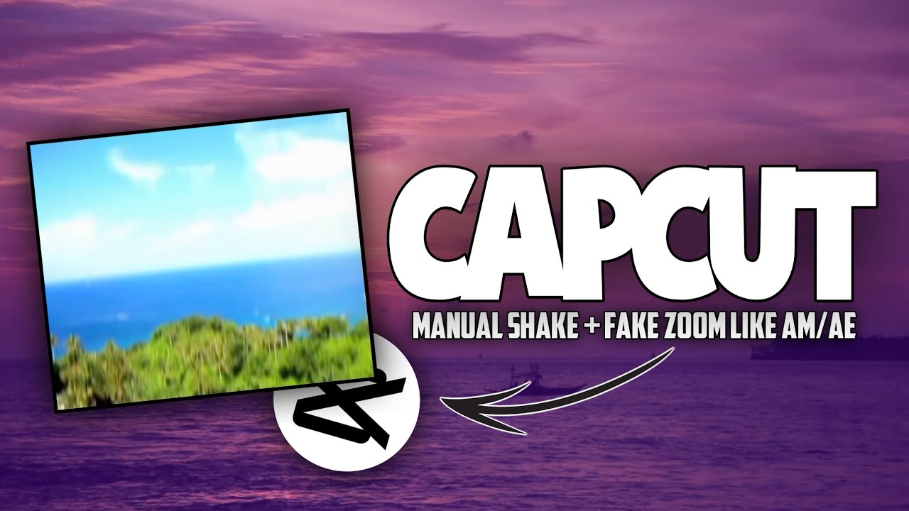 Capcut Manual Shake + Fake Zoom like AM/AE tutorial #capcut - YouTube