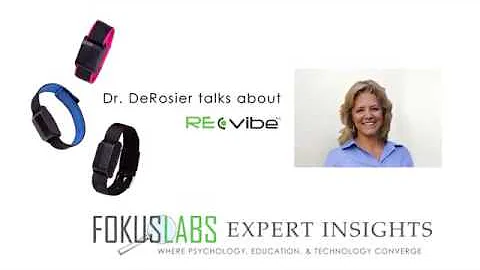 Dr. DeRosier Explains How RE-vibe Helps Students S...