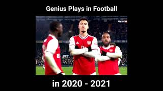 Genius Plays in Football 2020 2021