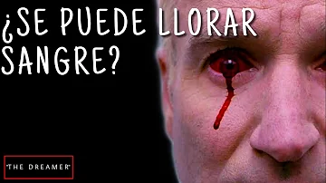 ¿Pueden las lágrimas convertirse en sangre?