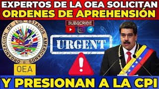 #ÚLTIMAHORA OEA SOLICITA ORDENES DE APREHENSIÓN Y PRESIONA A LA CPI PARA QUE EJECUTE DETENCIÓNES