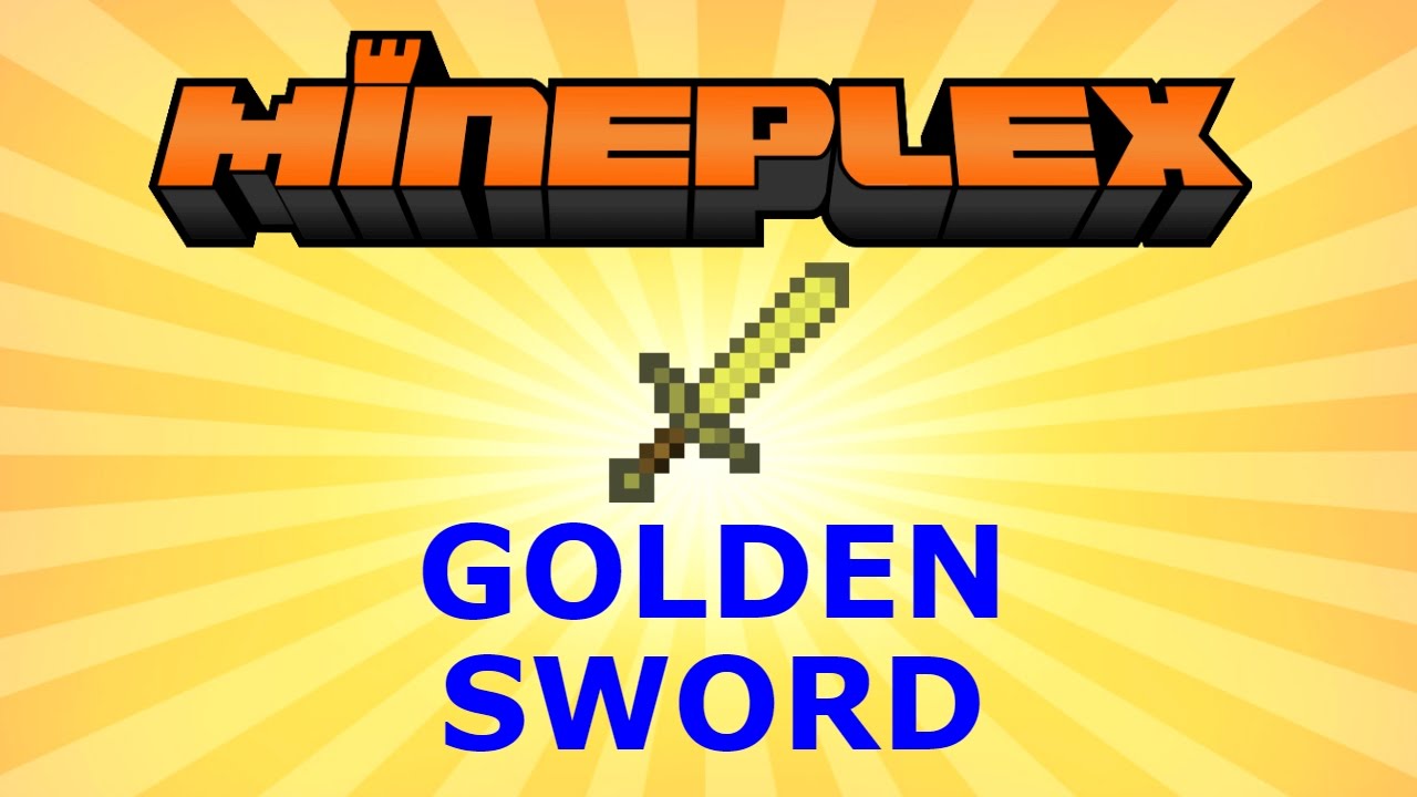 Mineplex: The Gold Sword - YouTube