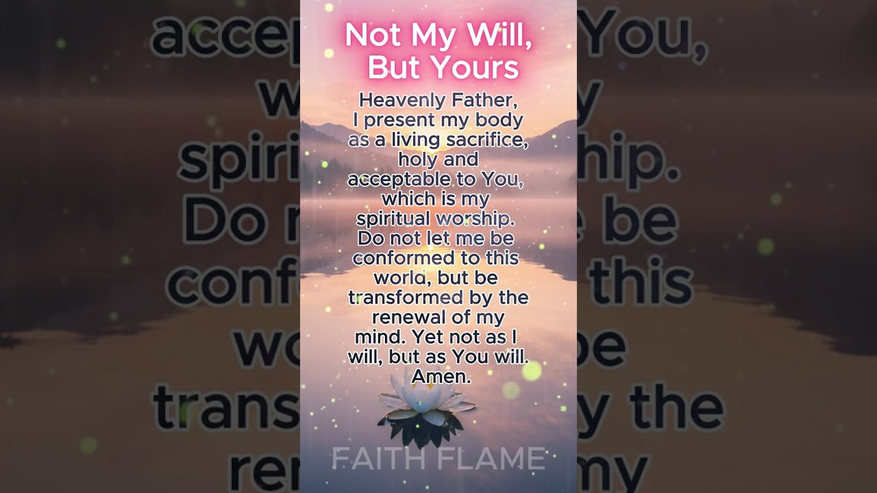 Not My Will, But Yours/ 