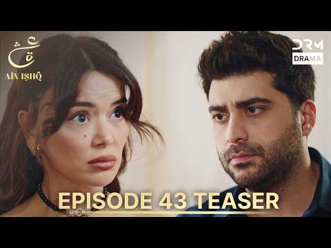 Ain Ishq Season 4 One Love Episode 43 Teaser | TOMORROW at 8 PM | Turkish Drama in Urdu Dubbed UP2X
