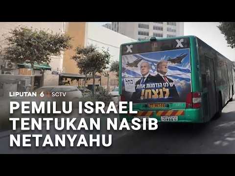 Pemilu Israel Tentukan Nasib Netanyahu | Liputan 6