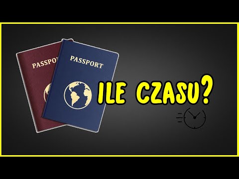 Wideo: Ile Czasu Zajmuje Wyrobienie Nowego Paszportu