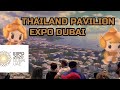 THAILAND PAVILION EXPO DUBAI ⭐ FULL TOUR NEW ATTRACTION SHOW⭐