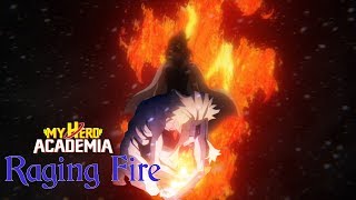 「AMV」My Hero Academia - Raging Fire