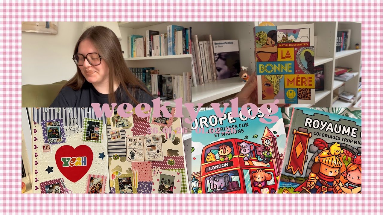 Weekly vlog : relecture, point sur ma PAL et coloriage 📚🖍️