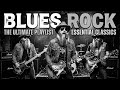 Ultimate Blues Rock Mix 2026 🔥 Classic & Modern Guitar Riffs & Soulful Vocals