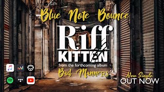 Riff Kitten - Blue Note Bounce (Audio) #electroswing