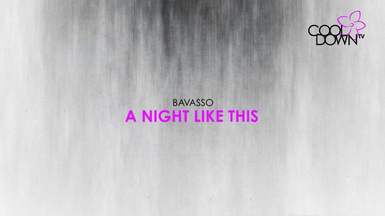 A Night Like This - Bavasso (Lounge Tribute to The Cure) / CooldownTV