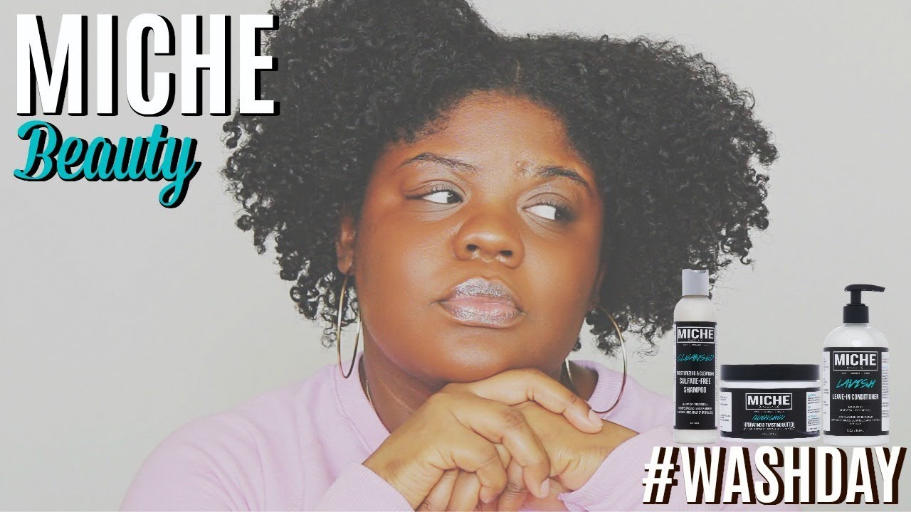 FINALLY Using Miche Beauty Natural Hair Products for My Wash Day Y