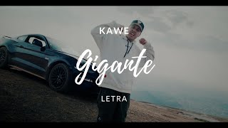 Kawe - Gigante / Letra